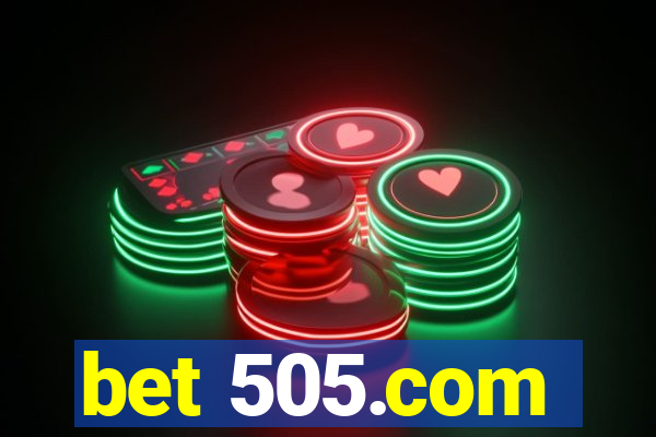 bet 505.com